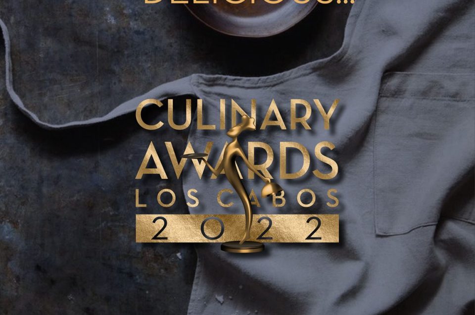 Culinary Awards Los Cabos 3rd edition 2022  Press Release